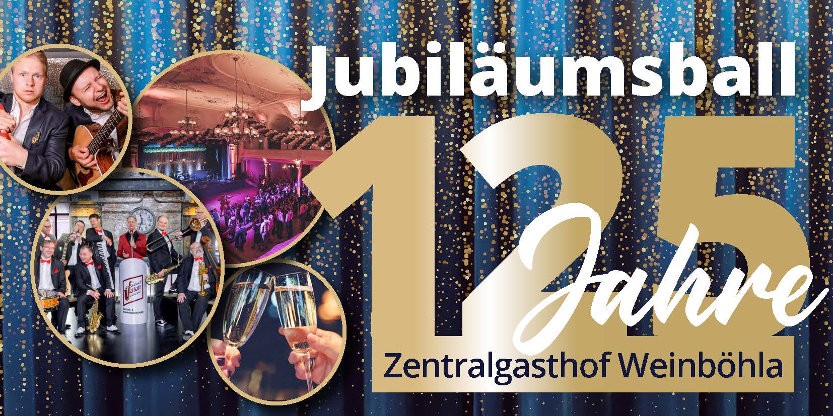 Jubiläumsball - 125 Jahre Zentralgasthof Jubiläumsball - 125 Jahre Zentralgasthof